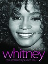 Whitney Houston 1963-2012 (eBook): We Will Always Love You